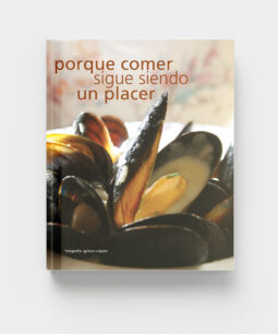 Porque comer sigue siendo un placer