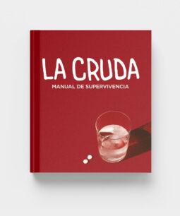 La cruda, manual de supervivencia
